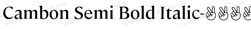 Cambon Semi Bold Italic字体转换